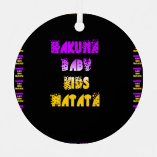 Hakuna Matata Baby and Kids Art Print Ornament