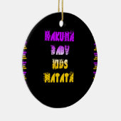 Hakuna Matata Baby and Kids Art Print Ornament (Rechts)