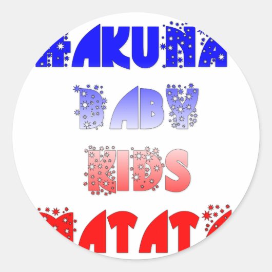 Hakuna Matata Baby & Kids: Französisches Farbdesig Runder Aufkleber (Vorderseite)