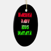 Hakuna Matata Baby Kinder Geschenke phantastische  Keramikornament (Rechts)