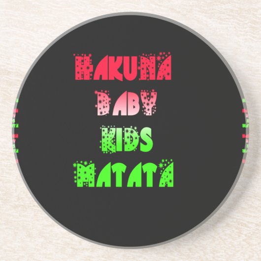 Hakuna Matata Baby Kinder Geschenke phantastische Untersetzer (Vorne)