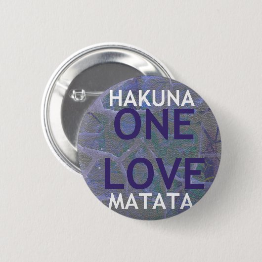 HAKUNA MATATA BUTTON (Vorne & Hinten)