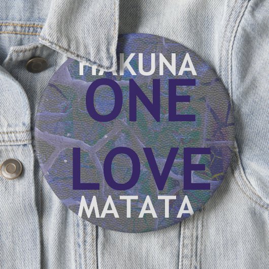 HAKUNA MATATA BUTTON (Beispiel)