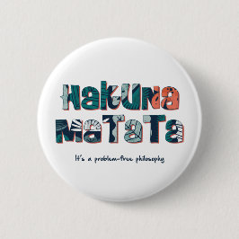 Hakuna Matata Button