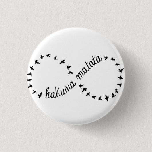Hakuna Matata Button (Vorderseite)