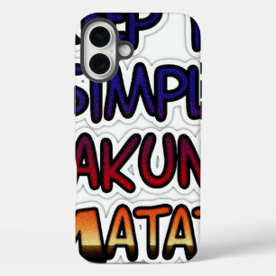 Hakuna Matata Einfach Geschenke iPhone 16 Plus Hülle