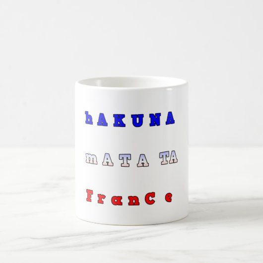 Hakuna Matata Frankreich Art Print/Graphic Kaffeetasse (Mittel)