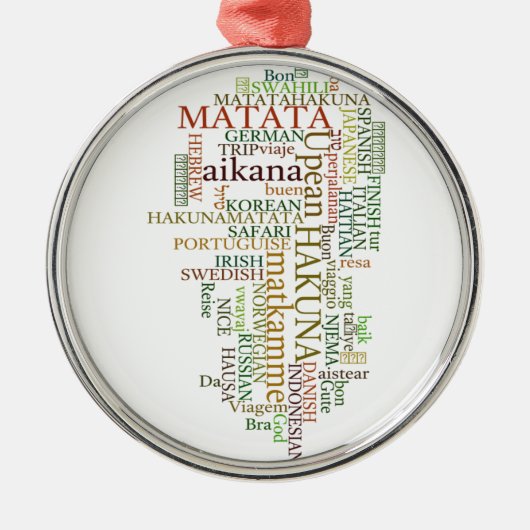 Hakuna Matata Geschenkfarbe Silbernes Ornament (Vorne)