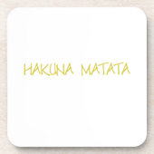 Hakuna matata getränkeuntersetzer (Vorderseite)