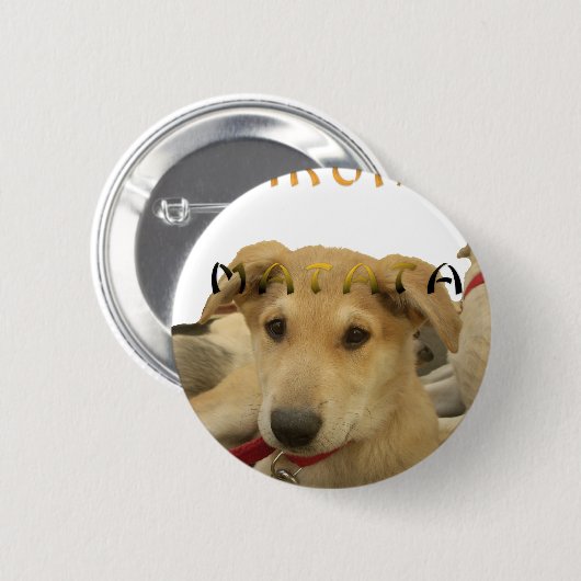 Hakuna Matata Ich weiß, was Sie denken pinctur Button (Vorne & Hinten)