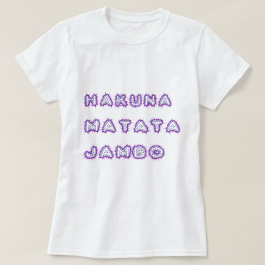 HAKUNA MATATA JAMBO T-Shirt (Design vorne)
