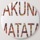 Hakuna Matata.jpg Button (Vorderseite)