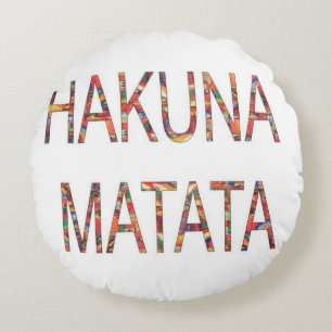 Hakuna Matata kein Problem Rundes Kissen