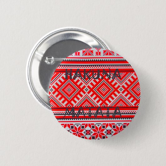 Hakuna Matata - Keine Sorge Swahili Art Collection Button (Vorne & Hinten)