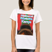 Hakuna Matata Kenya Art Print T-Shirt (Vorderseite)