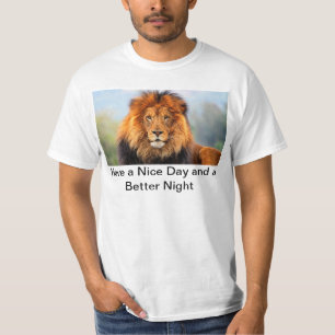 Hakuna Matata Lion Kopf Haben Sie einen schönen Ta T-Shirt