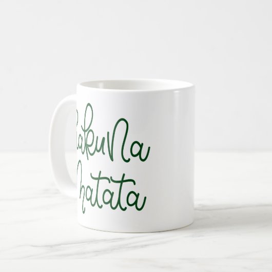 Hakuna Matata lustiges Suaheli zitiert Ostafrika Kaffeetasse (Vorderseite Links)