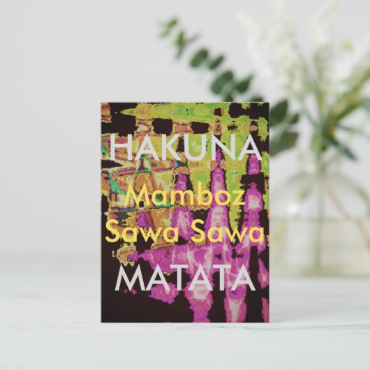 Hakuna Matata Mamboz Sawa Sawa Beautiful Phantasti Postkarte (Stehend Vorderseite)