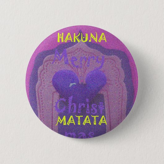 Hakuna Matata Merry Christmas Liebe Design Button (Vorderseite)