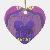 Hakuna Matata Merry Christmas Liebe Design.jpg Keramik Ornament (Vorne)