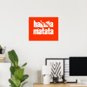 Hakuna Matata Print Poster (Heimbüro)
