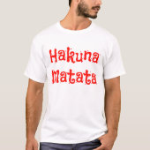 Hakuna Matata Red Text T-Shirt (Vorderseite)
