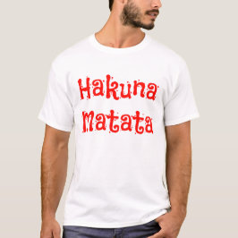 Hakuna Matata Red Text T-Shirt