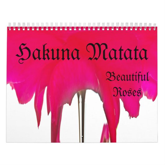 Hakuna Matata Rose Illusion Custom Calendar Kalender (Titelbild)