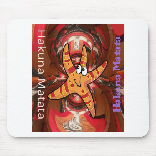 Hakuna Matata Starfish Design Mousepad (Vorne)