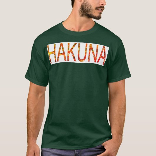 Hakuna Matata T-Shirt (Vorderseite)