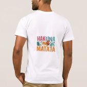 Hakuna Matata T-Shirt (Rückseite)