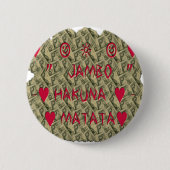 Hakuna Matata Talk Money Art Print Design Button (Vorderseite)