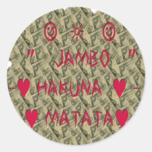 Hakuna Matata Talk Money Art Print Design Runder Aufkleber (Vorderseite)