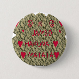 Hakuna Matata Talk Money Kunst Druck Design Button