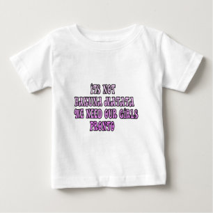 Hakuna Matata wir brauchen unsere Girls Pronto Baby T-shirt