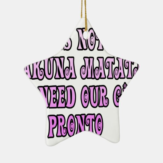 Hakuna Matata wir brauchen unsere Girls Pronto Keramikornament (Rechts)