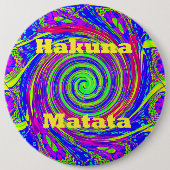 Hakuna Matata – Wirbeldesign mit lebendigen Farben Button (Vorderseite)