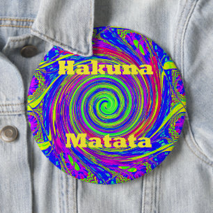 Hakuna Matata – Wirbeldesign mit lebendigen Farben Button