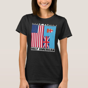 Halb-Amerikaner Hälfte Fijian Roots USA Fidschi In T-Shirt