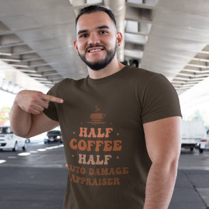 Halb-Auto-Schadensgutachter für den Kaffee T-Shirt