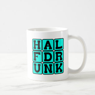 Halb Betrunken, Optimistische Aussicht Kaffeetasse