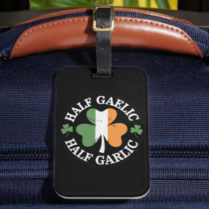 Halb-Gälisch Halb-Knoblauch Irisch Italienisch St. Gepäckanhänger