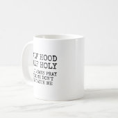 Halb Hood halb heilig lustiger Christ Kaffeetasse (Vorderseite Links)