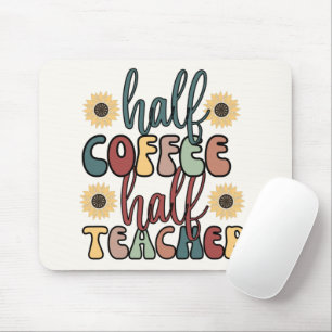 Halb Kaffee halb Lehrer Mousepad