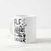 Halb-Kaffee-Halbtreiber, lustiger Kaffeetrucker Kaffeetasse (Vorderseite Links)