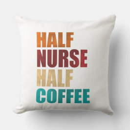 Halb Krankenschwester halb Kaffee Lustige Krankens Kissen