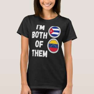 Halb Kubaner halb venezolanisches Erbe Venezuela & T-Shirt