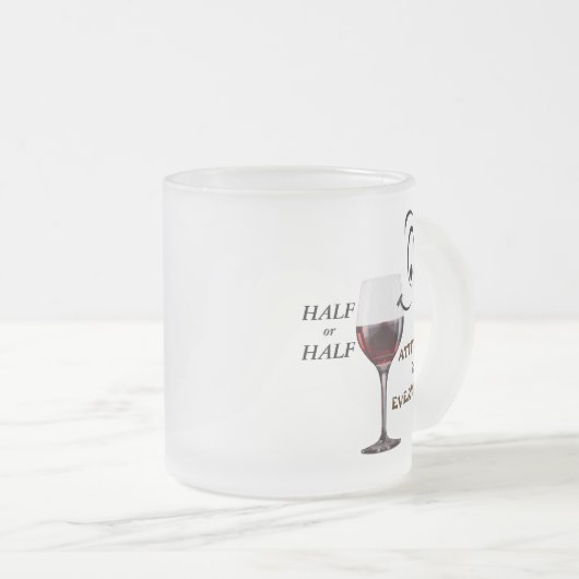 halb leer oder halb voll?  Höhe ist alles Mattglastasse (VorderseiteRechts)