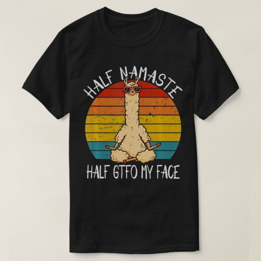 Halb Namaste Halbpension Ich habe ein tolles Yoga T-Shirt (Design vorne)