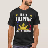 Halb philippinisch Amerikanische Philippinen Pinoy T-Shirt (Vorderseite)